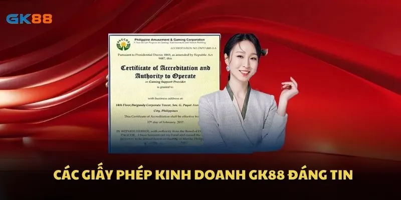 Các giấy phép kinh doanh GK88 đáng tin