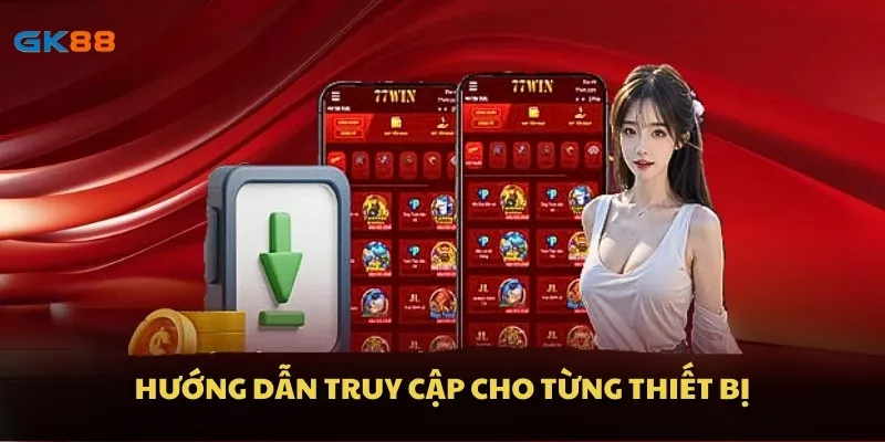 Hướng dẫn truy cập cho từng thiết bị