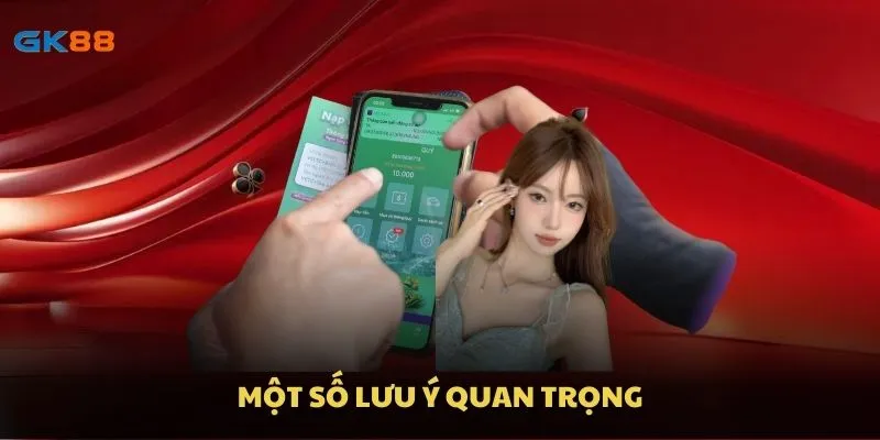Một số lưu ý quan trọng