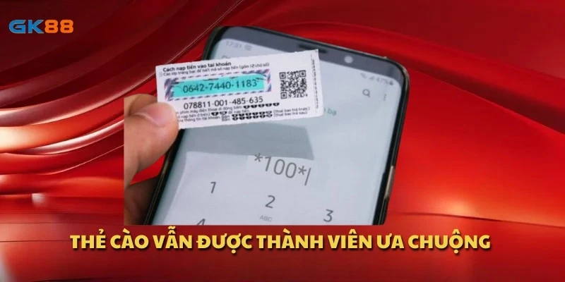 Thẻ cào vẫn được thành viên ưa chuộng